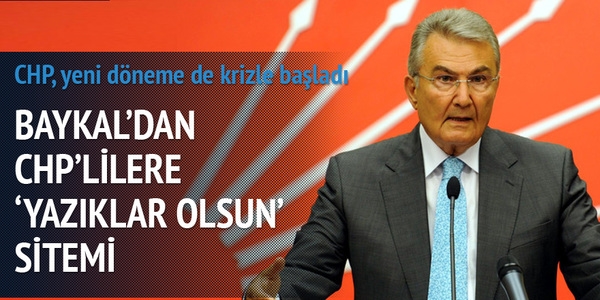 Baykal'dan CHP'lilere 'Yazıklar olsun' sitemi