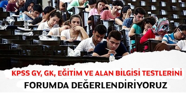 KPSS Genel Kültür ve Genel Yetenek testlerini değerlendiriyoruz