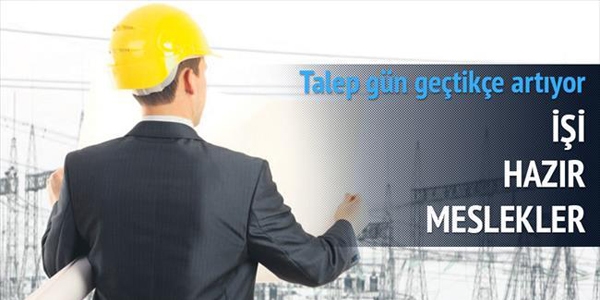 İşi hazır meslekler!