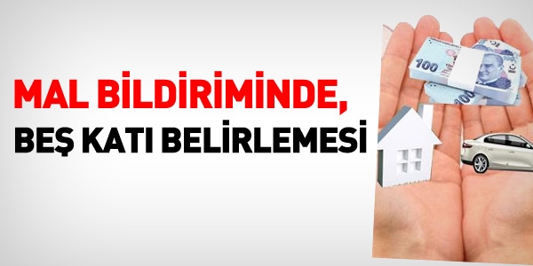Mal bildiriminde beş katı belirlemesi