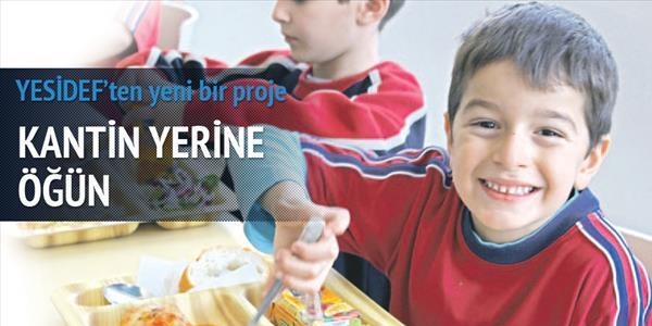 Çocuklar okulda fast food yerine çorba içip etli yemek yiyecek