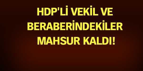 Uludere'de roketli saldr: HDP'li vekil mahsur kald