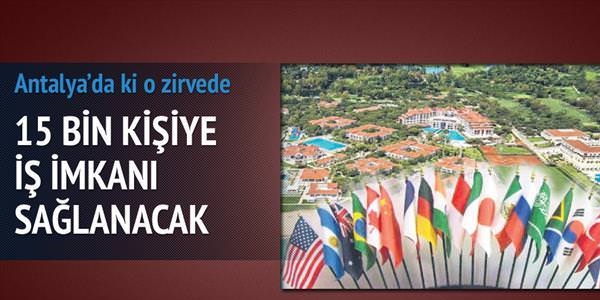 G20 Zirvesi 15 bin kişiye iş sağlayacak