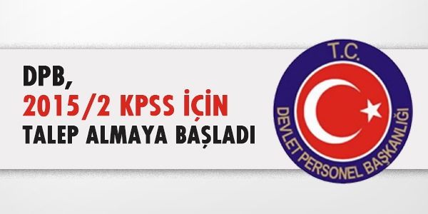 DPB, 2015/2 KPSS iin talep almaya balad