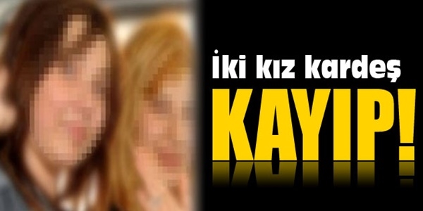 Liseli iki kardeş'ten 26 gündür haber alınamıyor