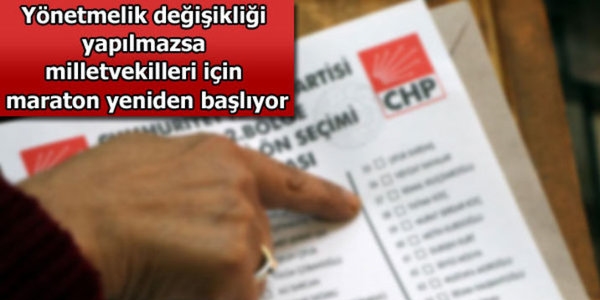 Yönetmelik değişmezse CHP'li milletvekilleri 'önseçim'e girecek