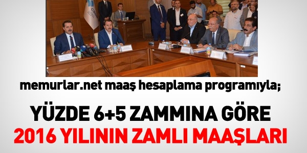 2016 yılı zamlı memur maaşları