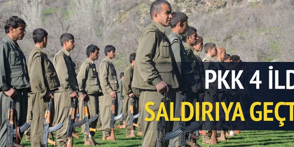 PKK dört ilde saldırı yaptı