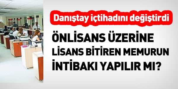 Dantay: nlisans zerine lisans bitirenin intibak yaplr m?