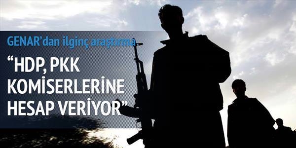 'HDP, PKK komiserlerine her şeyin hesabını veriyor'