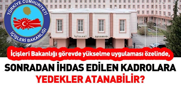 Görevde yükselmede, yedekler nasıl atanır?