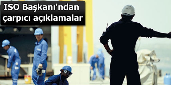 'Sanayide çalışacak insan bulamıyoruz'