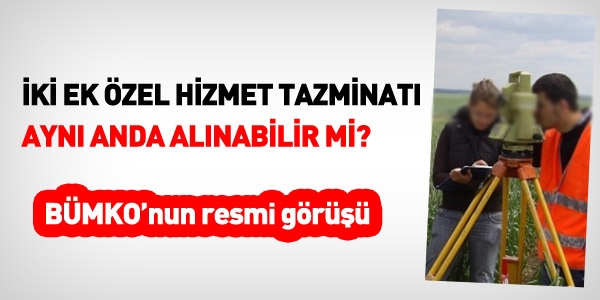 ki ek zel hizmet tazminat ayn anda alnabilir mi?