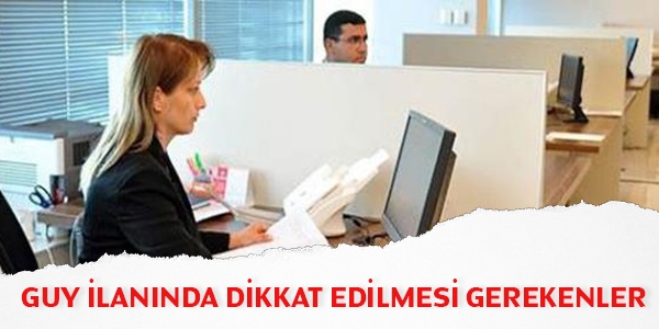 GUY ilanında dikkat edilmesi gerekenler