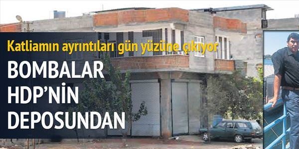 Katliamın bombalar HDP'linin deposunda saklanmış
