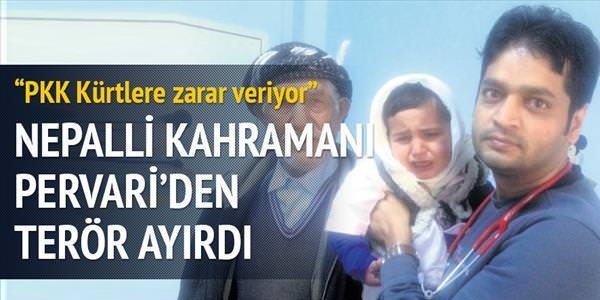 Nepalli kahramanı Pervari'den terör ayırdı