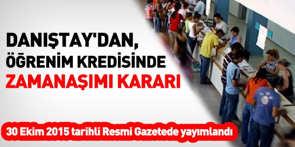 Danıştay'dan öğrenim kredisinde zamanaşımı kararı