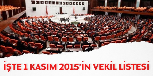 İşte 1 Kasım 2015'in vekil listesi