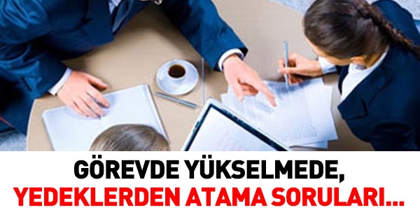 Görevde yükselmede, yedeklerden atamak