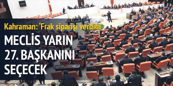 Meclis yarn 27'nci bakann seecek