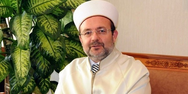 Görmez: İslamın kendisi bizzat tehdit altına alınmıştır
