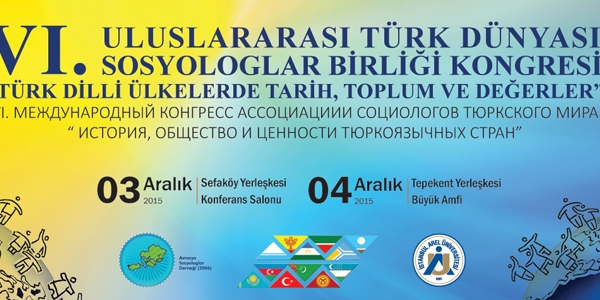 6. Uluslararası Türk Dünyası Sosyologlar Birliği Kongresi