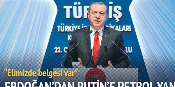 Erdoğan'dan, Putin'e petrol yanıtı