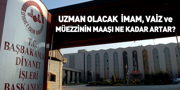 Kariyer snavyla unvan alan Diyanet personelinin maa ne kadar artar?