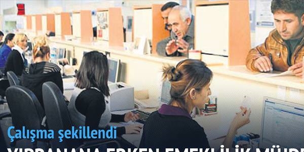 Ypranana erken emeklilik mjdesi