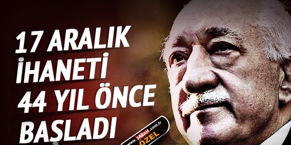 17 Aralık ihaneti 44 yıl önce başlamıştı