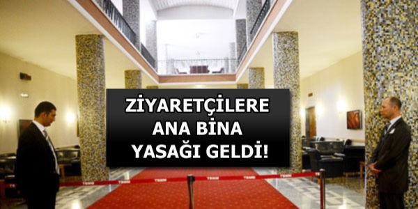 TBMM'de Ziyaretlere kısıtlama gelebilir