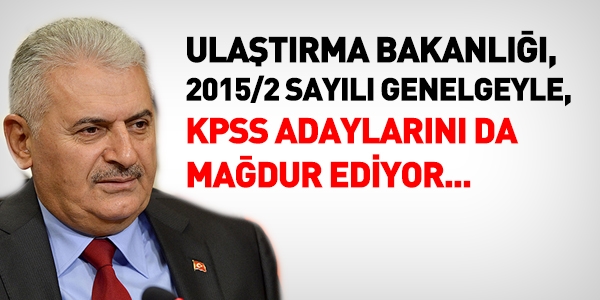 Ulaştırma Bakanlığı, KPSS adaylarını da mağdur ediyor