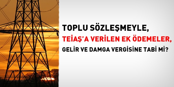 Yüksek gerilim ilave ödemesi vergiye tabi mi?