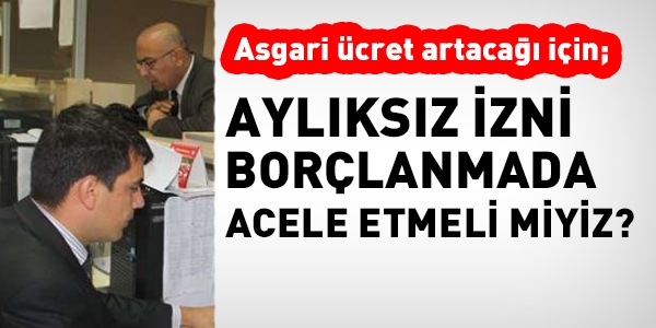 Asgari cret art, borlanmay etkiler mi?