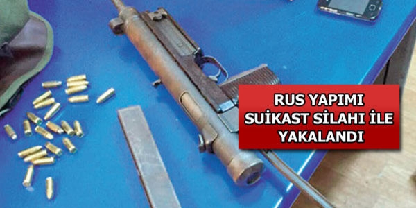Rus yapımı suikast silahı ele geçirildi