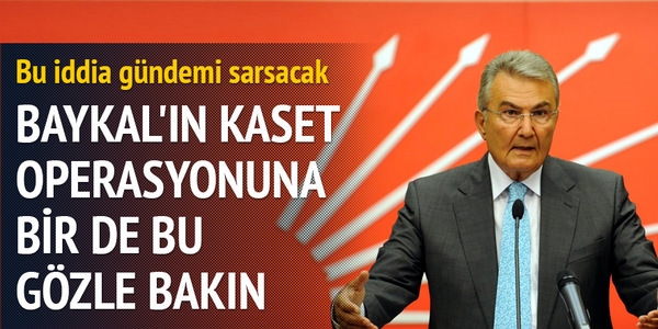 'Baykal'a kaset komplosuna bir de bu gözle bakın'