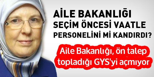 Aile Bakanlığı'nın, ön talep topladığı GYS'den halen ses yok