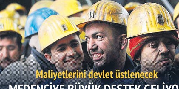 Madenciliğe ve küçük işletmelere hayat suyu