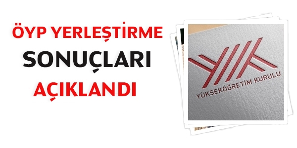 ÖYP yerleştirme sonuçları açıklandı