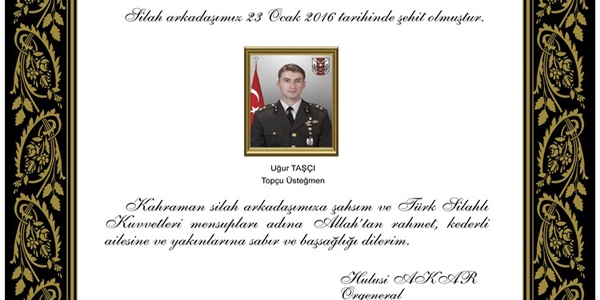 Orgeneral Akar'dan şehit Üsteğmen Taşcı için taziye mesajı