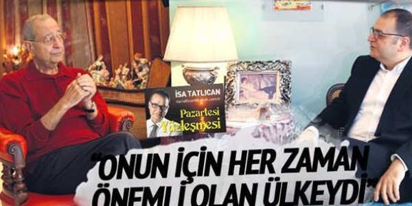 'Ülke menfaatlerini gözeten ılımlı çizginin temsilcisiydi'