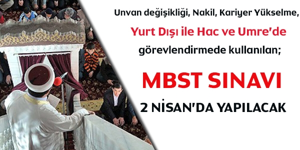MBSTS 2 Nisan'da yapılacak