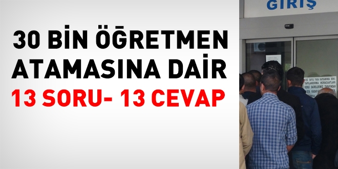 Öğretmen atamalarına dair 13 soru ve cevap