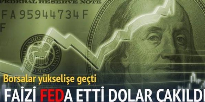 Faizi FEDa etti dolar çakıldı