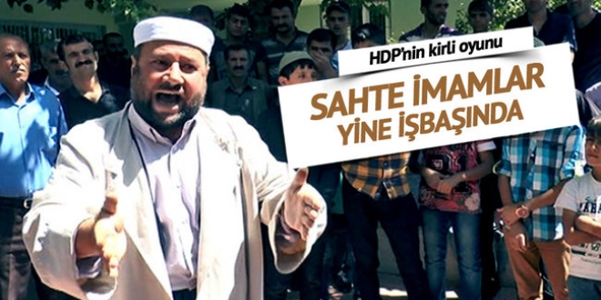 HDP'nin sahte imamlar camide yanda topluyor