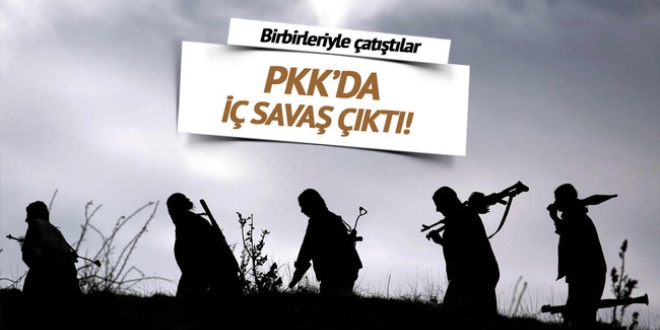 PKK'da iç savaş çıktı!