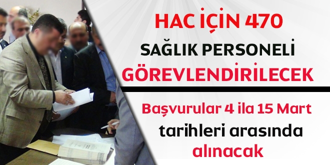 Hac için 470 sağlık personeli görevlendirilecek