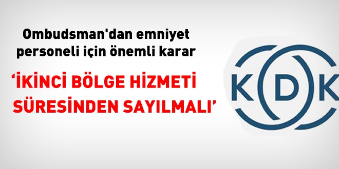 Geçici görev süreleri, 2. bölge hizmetinden sayılmalı