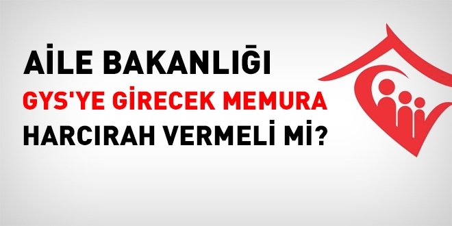Görevde yükselme sınavına girecek memura geçici görev yolluğu verilmeli!