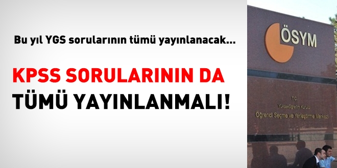 KPSS sorularının da tümü yayınlanmalı!